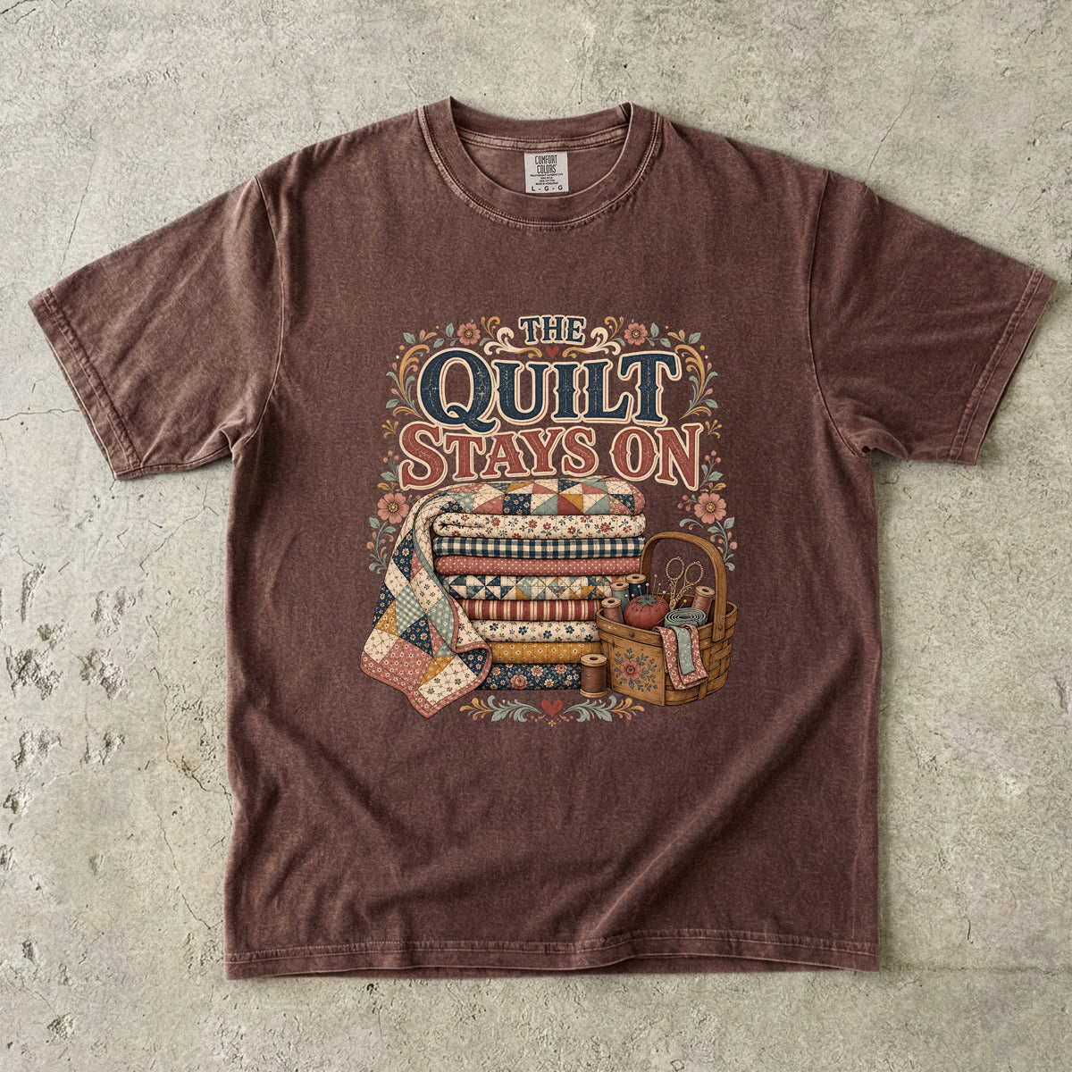 The Quilt Stays On Vintage Tee | Quilter's Shirt | Gift for Quilters