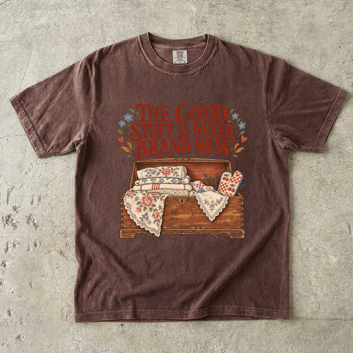 The Good Stuff Is Never Brand New Vintage Tee | Hope Chest Linens Shirt | Gift for Thrifters & Grandmacore Lovers