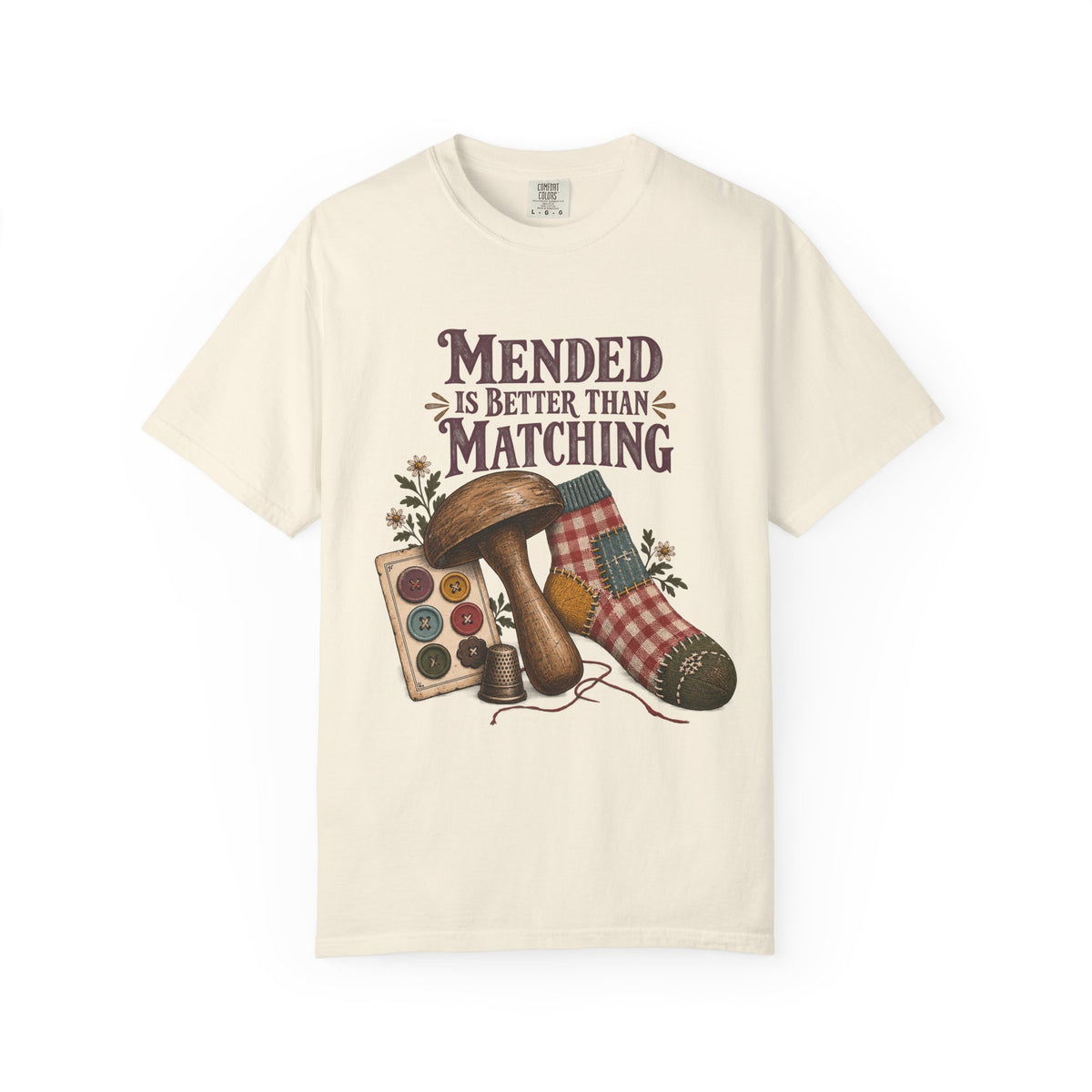 Mended Is Better Than Matching Vintage Tee | Darning Sock Sewing Shirt | Gift for Sewists & Grandmacore Lovers