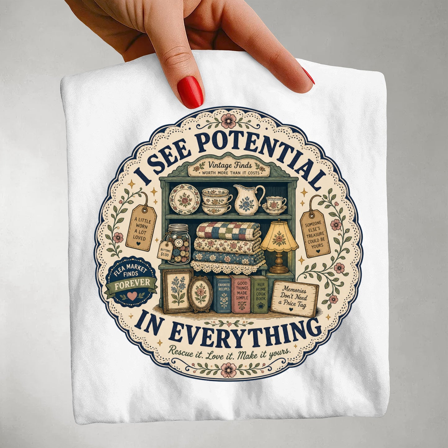 I See Potential In Everything Vintage Tee | Flea Market Finds Forever Shirt | Gift for Thrifters & Upcyclers
