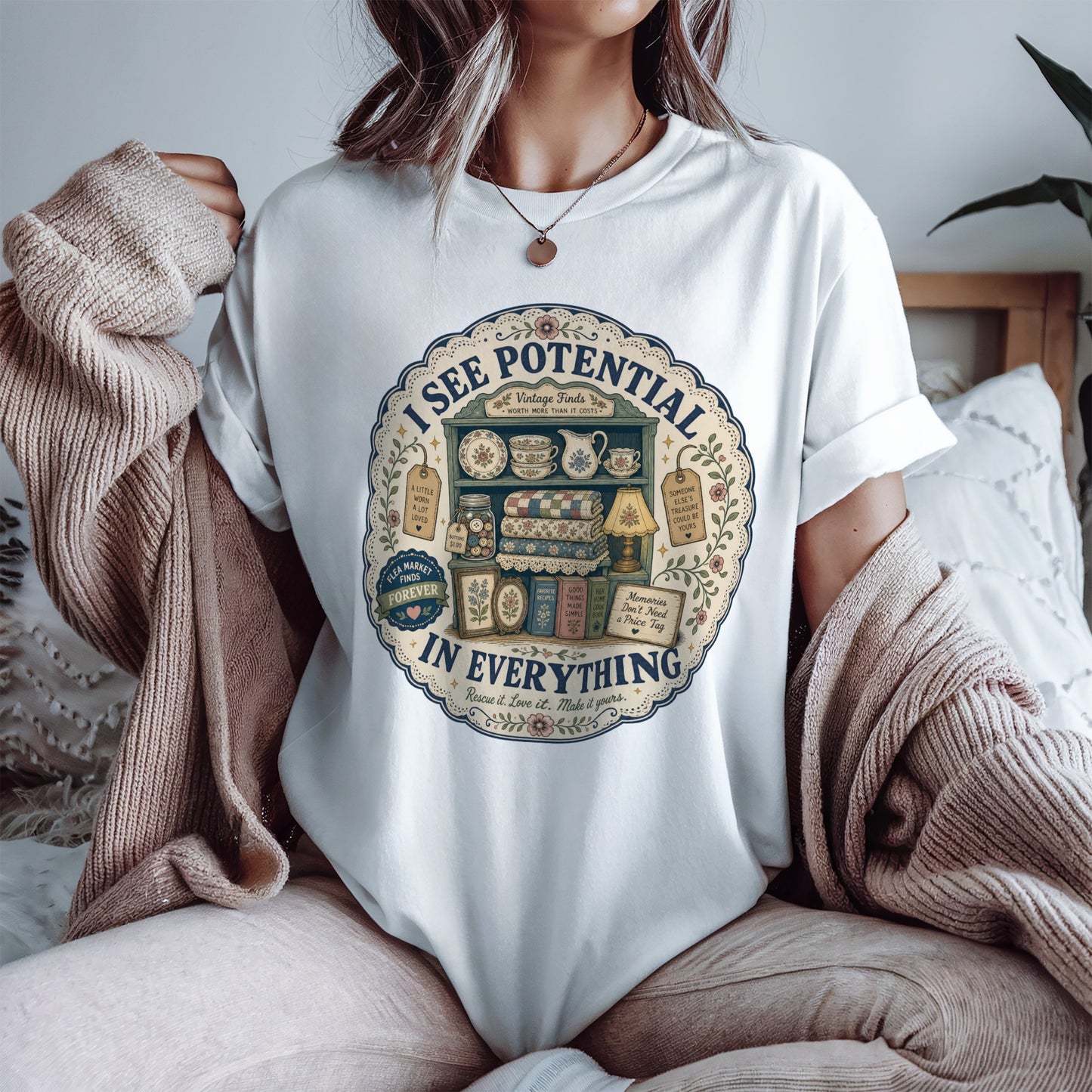 I See Potential In Everything Vintage Tee | Flea Market Finds Forever Shirt | Gift for Thrifters & Upcyclers