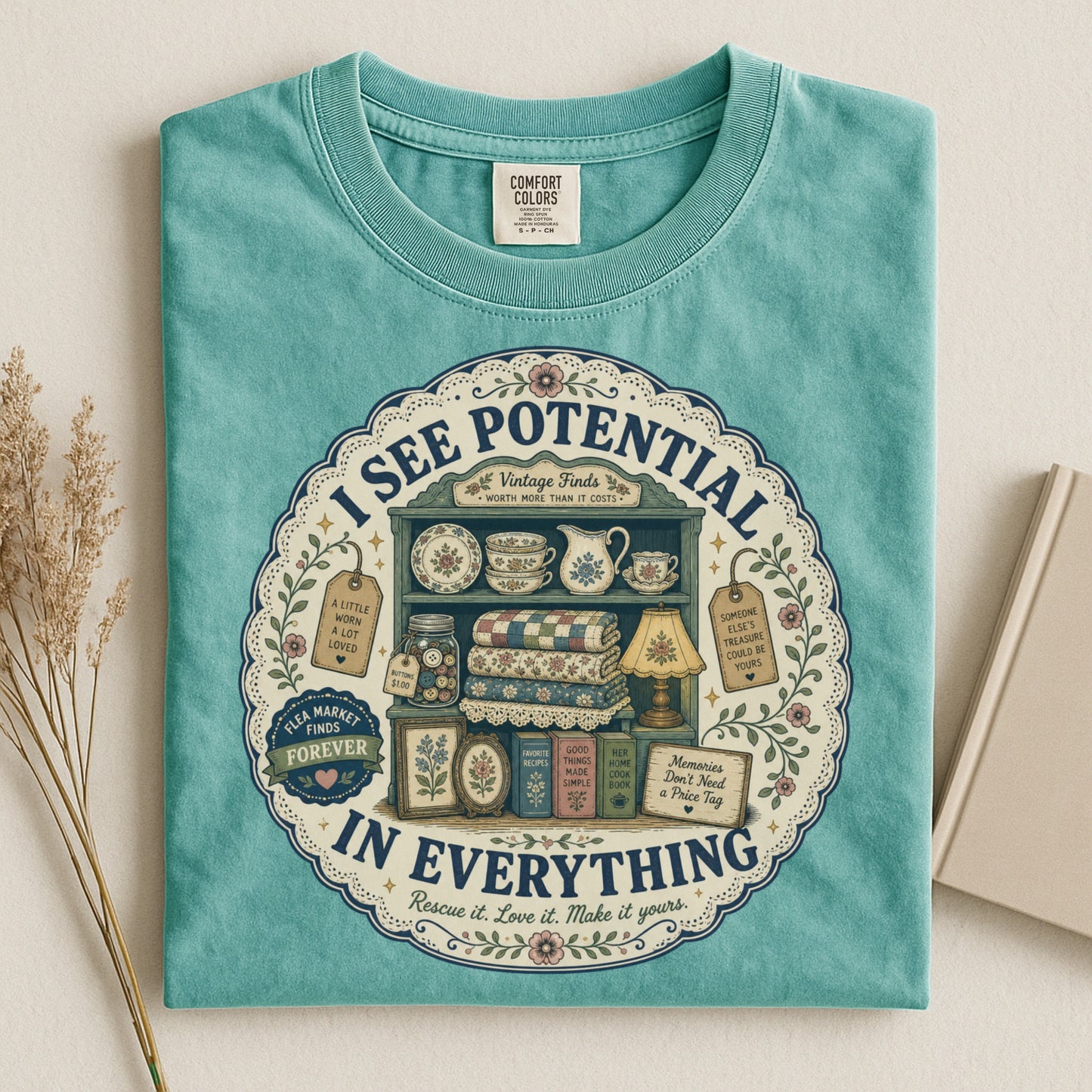 I See Potential In Everything Vintage Tee | Flea Market Finds Forever Shirt | Gift for Thrifters & Upcyclers