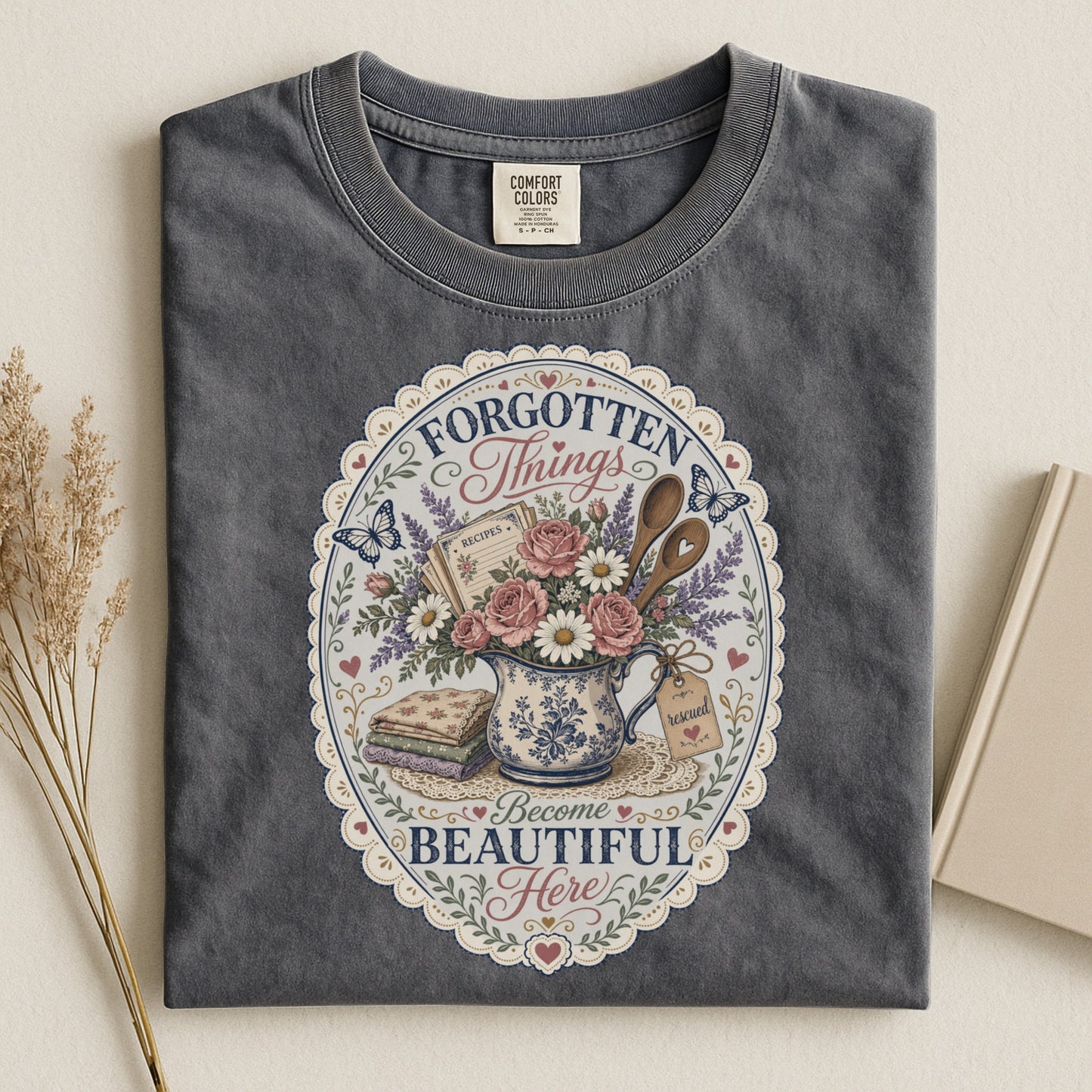 Forgotten Things Become Beautiful Here Vintage Tee | Grandmacore Rescue Shirt | Gift for Thrifters & Vintage Lovers