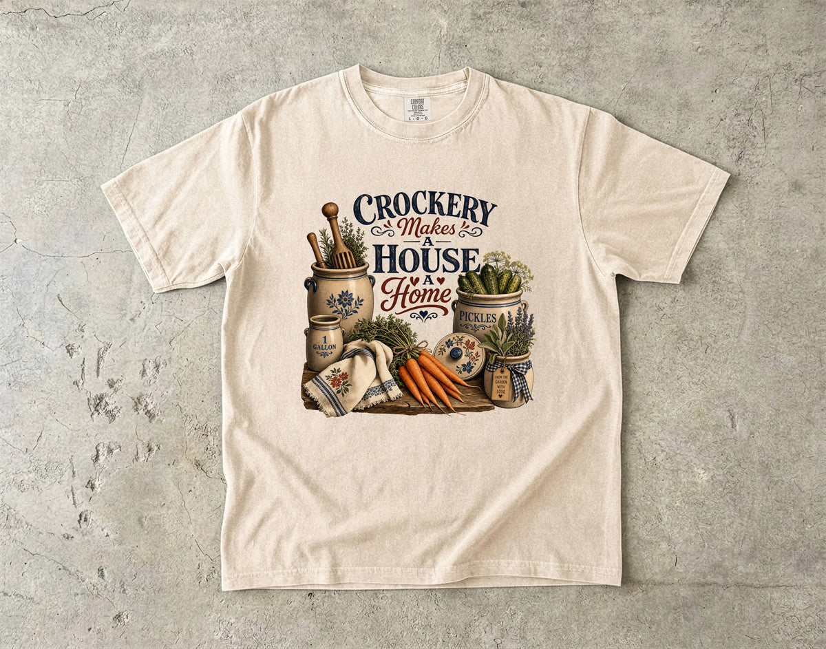 Crockery Makes A House A Home Vintage Tee | Grandmacore Farmhouse Shirt | Gift for Vintage Kitchen Lovers