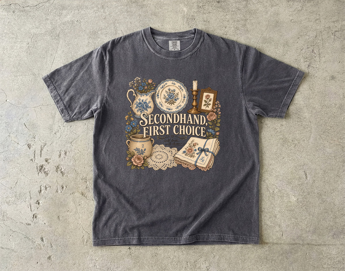 Secondhand, First Choice Vintage Tee | Thrift Flip Shirt | Gift for Thrifters