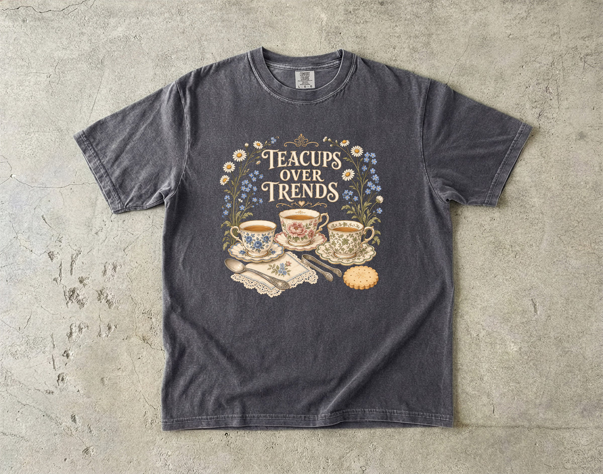 Teacups Over Trends Vintage Tee | China Lover Shirt | Gift for Tea Lovers