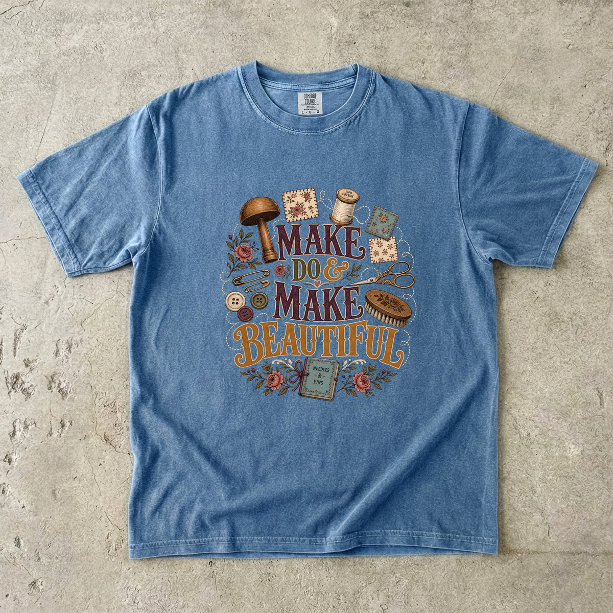 Make Do and Make Beautiful Vintage Tee | Sewing Shirt | Gift for Crafters