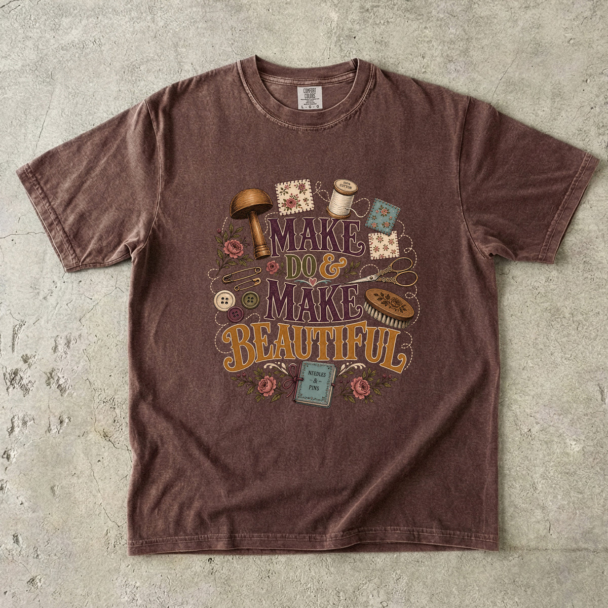 Make Do and Make Beautiful Vintage Tee | Sewing Shirt | Gift for Crafters