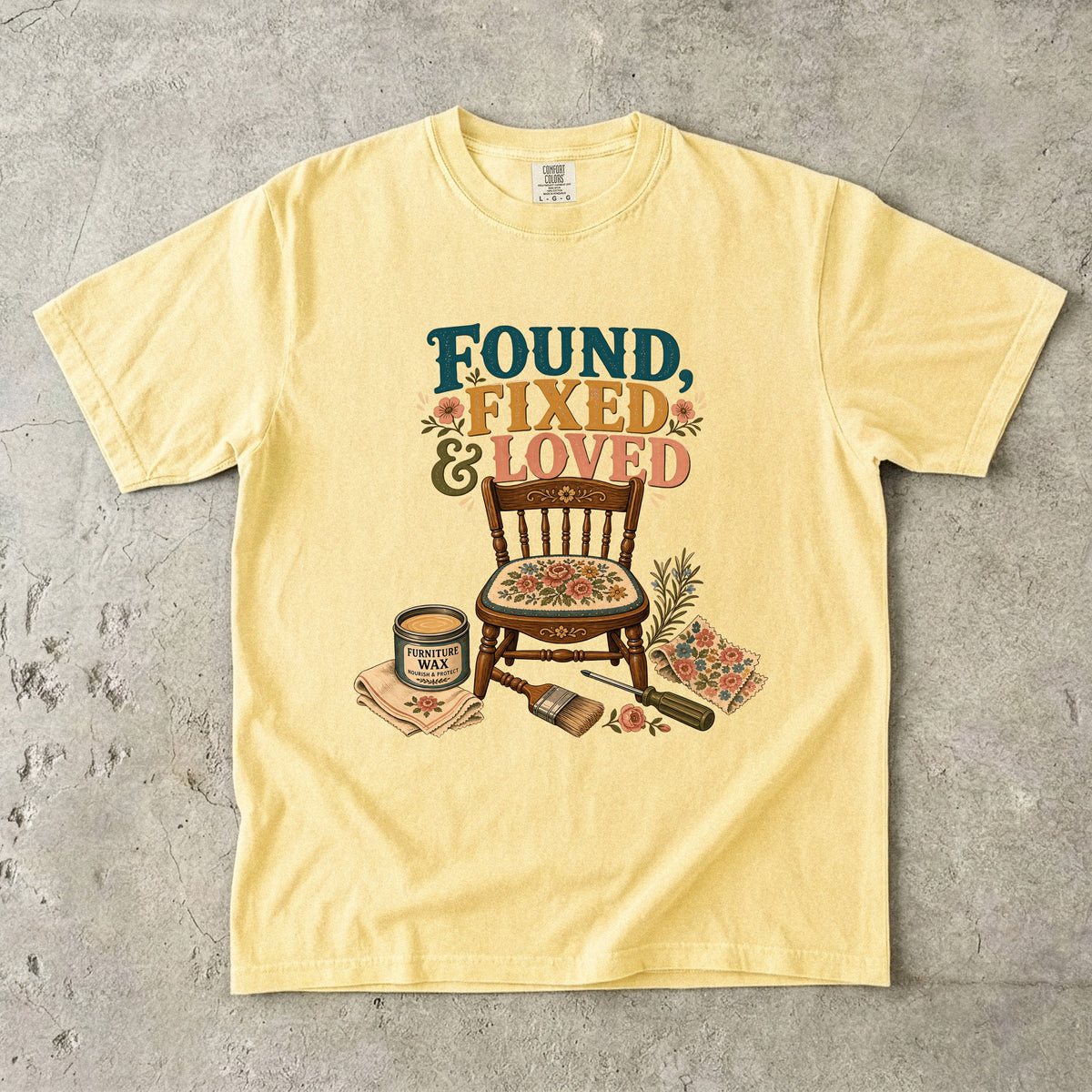 Found, Fixed and Loved Vintage Tee | Furniture Flip Shirt | Gift for DIYers