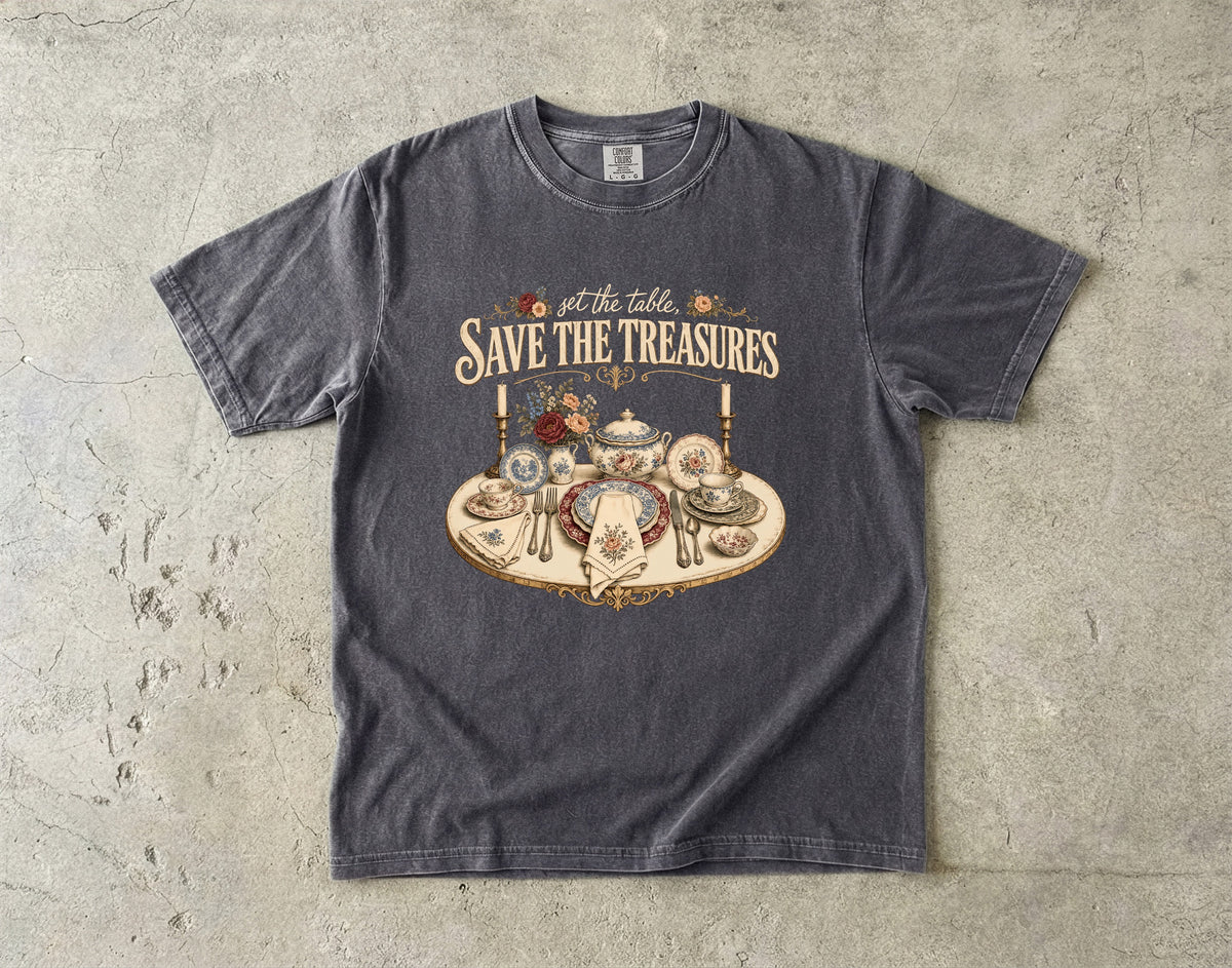 Set the Table Save the Treasures Vintage Tee | China Lover Shirt | Gift for Tablescapers