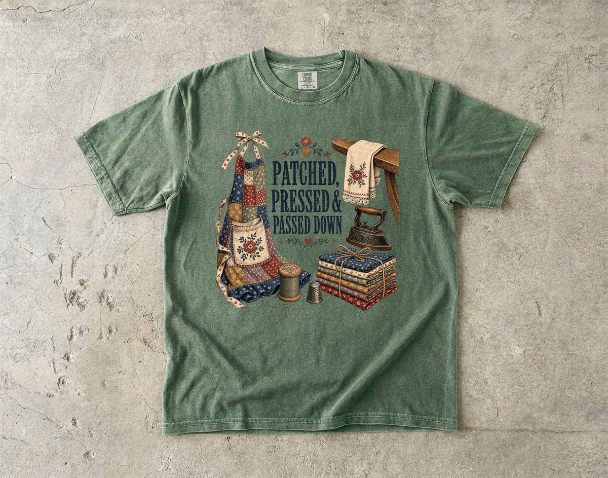 Patched, Pressed and Passed Down Vintage Tee | Sewing Shirt | Gift for Quilters