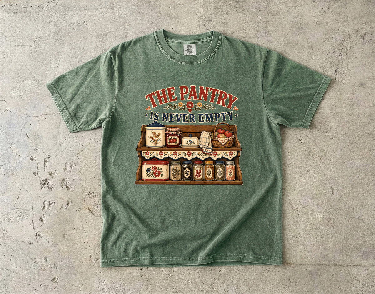 The Pantry Is Never Empty Vintage Tee | Farmhouse Pantry Shirt | Gift for Home Cooks