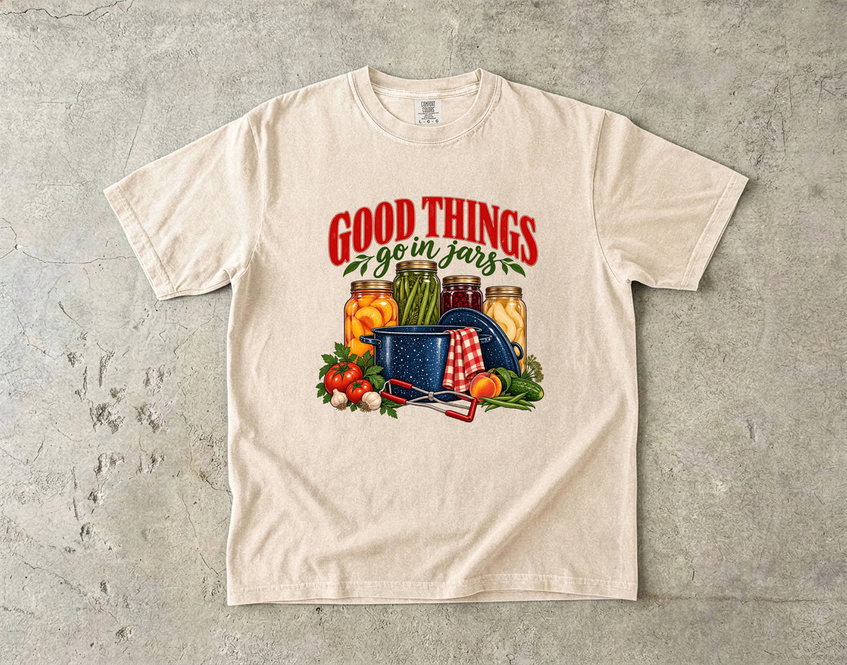Good Things Go in Jars Vintage Tee | Canning Shirt | Gift for Home Canners