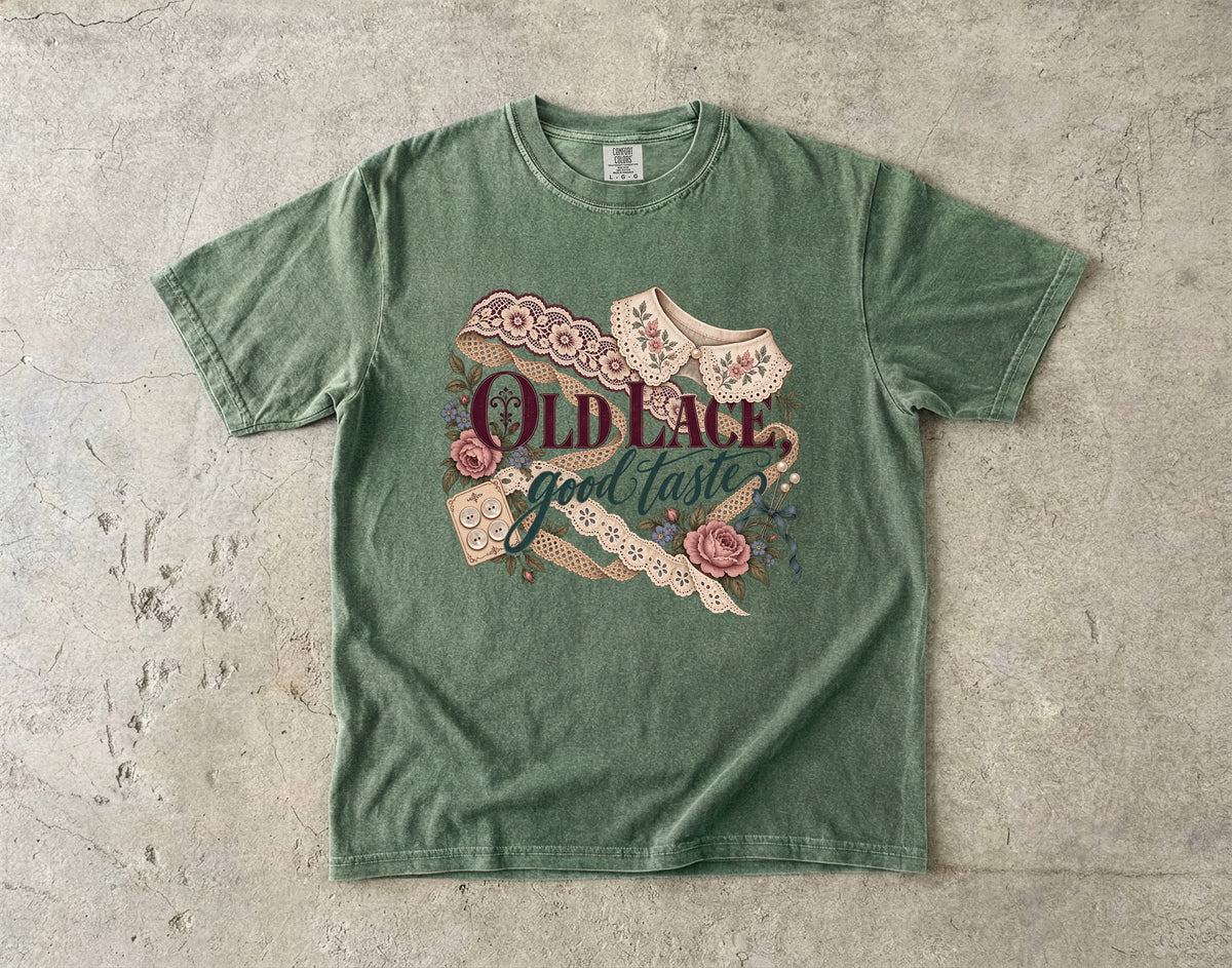 Old Lace Good Taste Vintage Tee | Vintage Lace Shirt | Gift for Lace Lovers