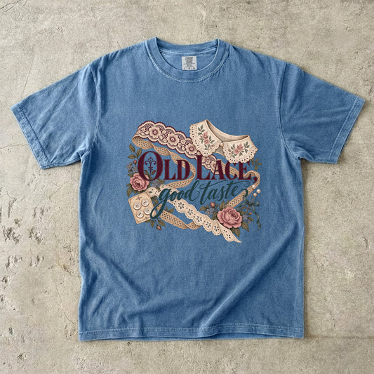 Old Lace Good Taste Vintage Tee | Vintage Lace Shirt | Gift for Lace Lovers