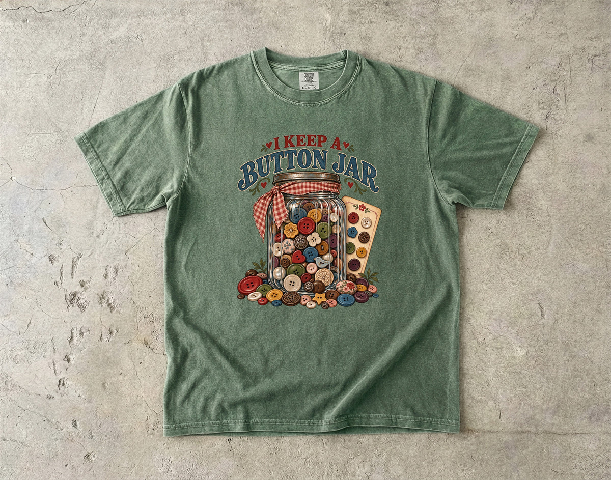 I Keep a Button Jar Vintage Tee | Sewing Shirt | Gift for Sewers and Button Collectors