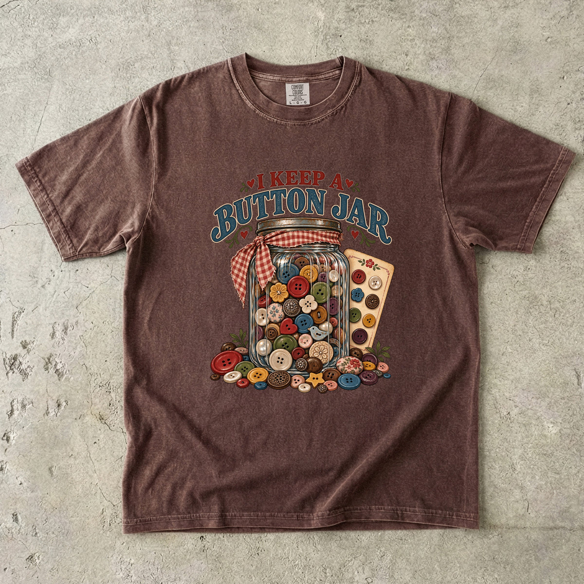 I Keep a Button Jar Vintage Tee | Sewing Shirt | Gift for Sewers and Button Collectors