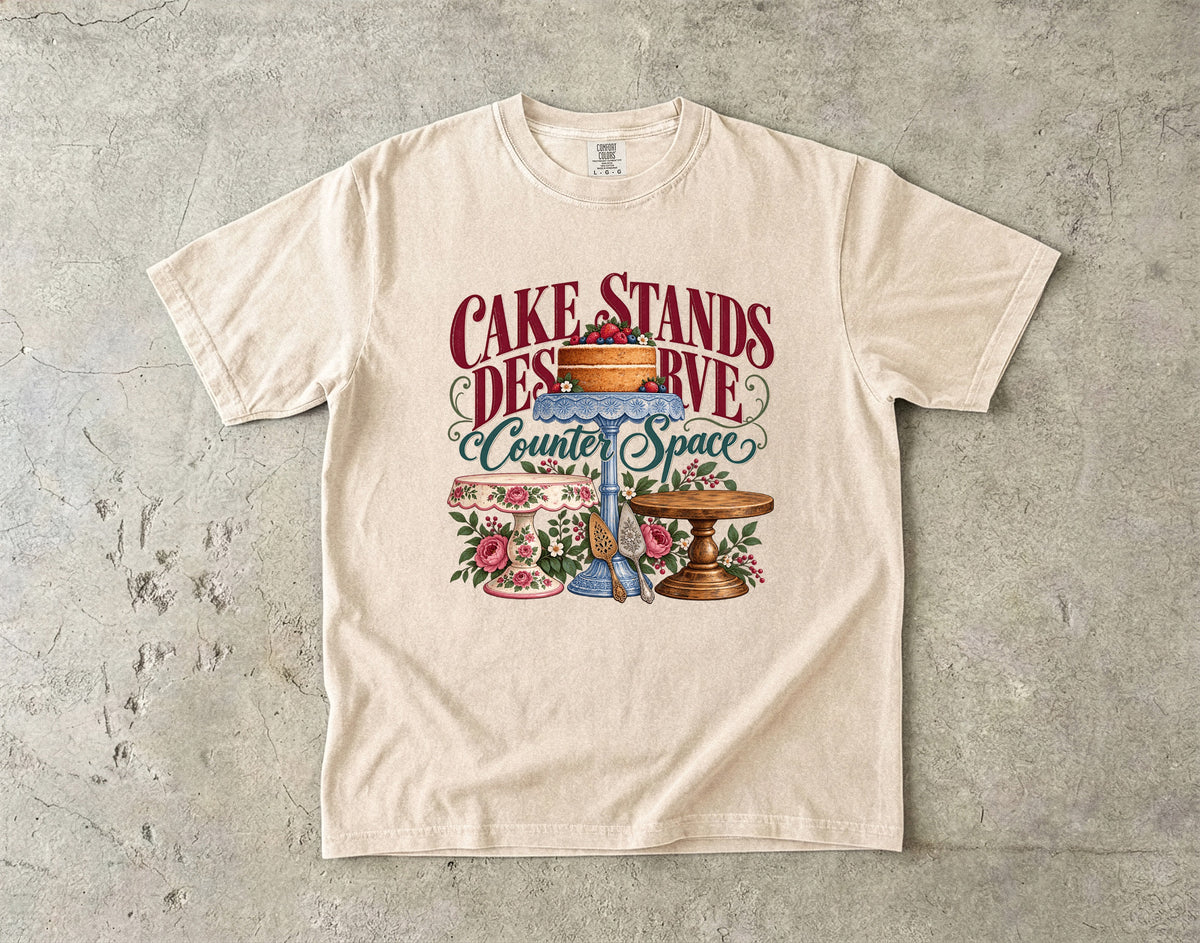 Cake Stands Deserve Counter Space Vintage Tee | Vintage Kitchen Shirt | Gift for Bakers and Collectors