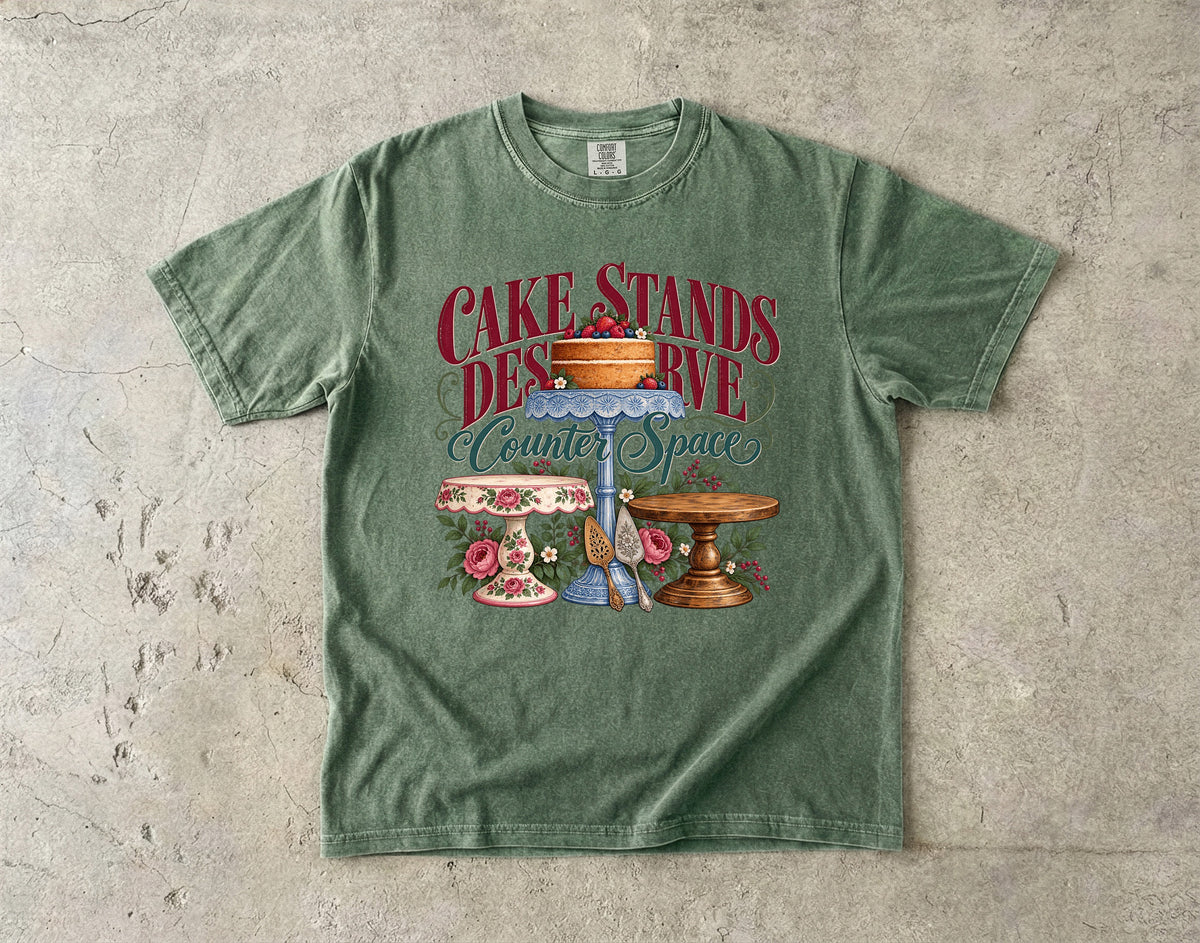 Cake Stands Deserve Counter Space Vintage Tee | Vintage Kitchen Shirt | Gift for Bakers and Collectors