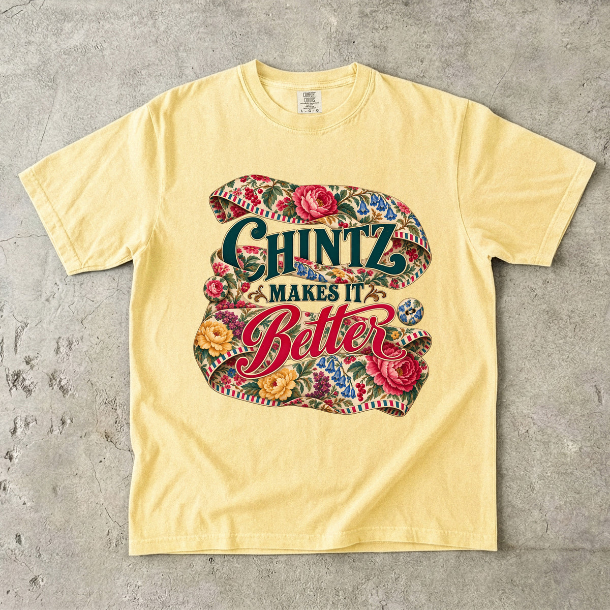 Chintz Makes It Better Vintage Tee | Vintage Floral Chintz Shirt | Gift for Vintage Decor Lovers