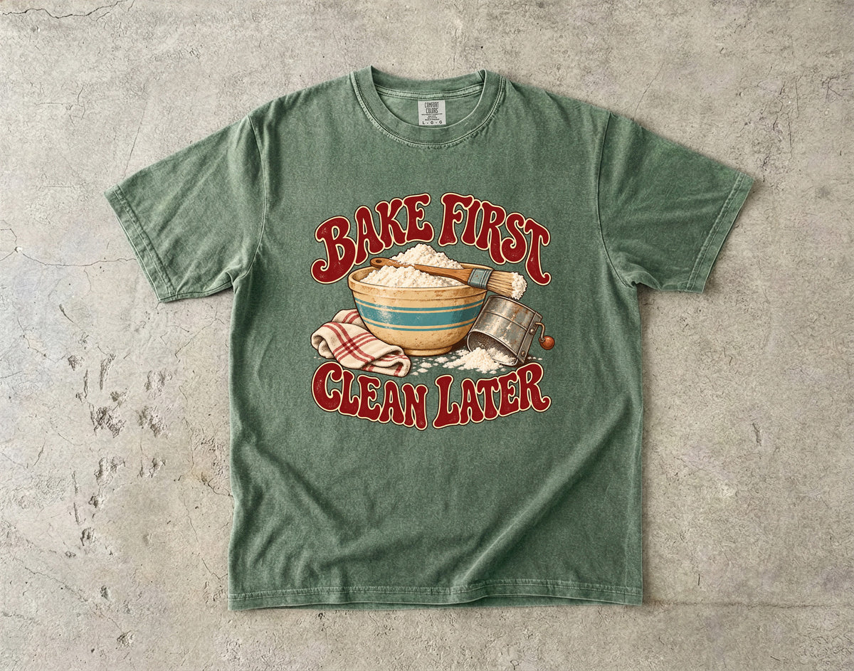 Bake First Clean Later Vintage Tee | Flour Bowl Baker Shirt | Gift for Bakers & Grandmacore Lovers