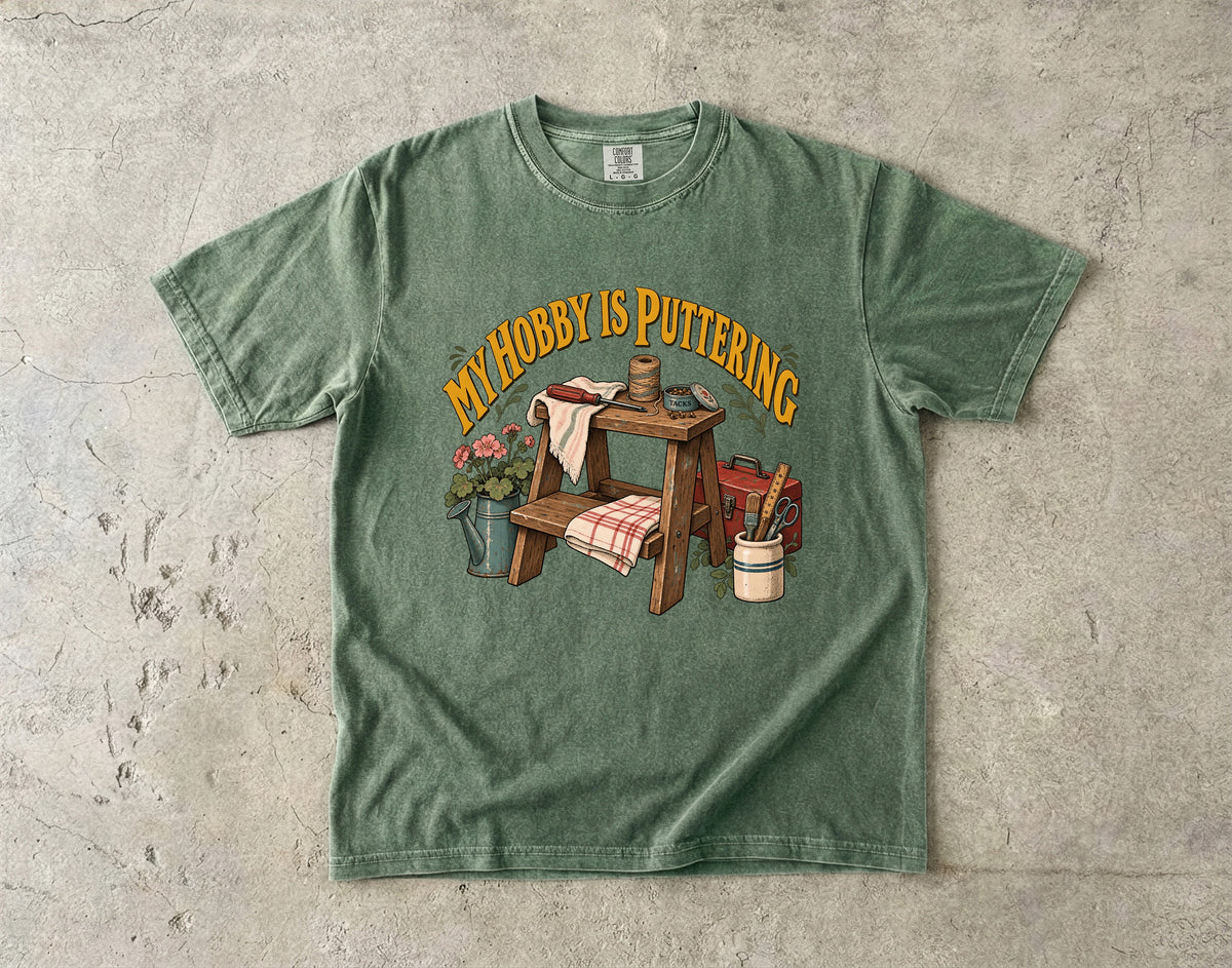 My Hobby Is Puttering Vintage Tee | Rustic Step Stool Workbench Shirt | Gift for DIYers & Grandmacore Lovers