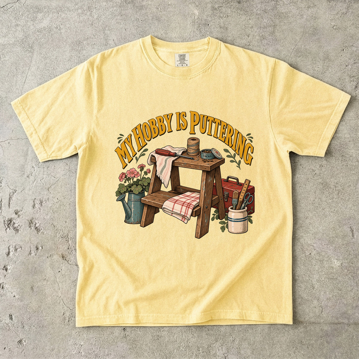 My Hobby Is Puttering Vintage Tee | Rustic Step Stool Workbench Shirt | Gift for DIYers & Grandmacore Lovers