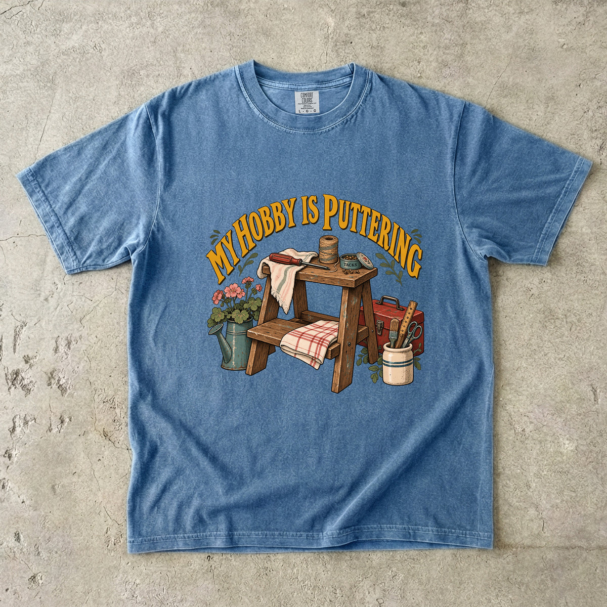 My Hobby Is Puttering Vintage Tee | Rustic Step Stool Workbench Shirt | Gift for DIYers & Grandmacore Lovers