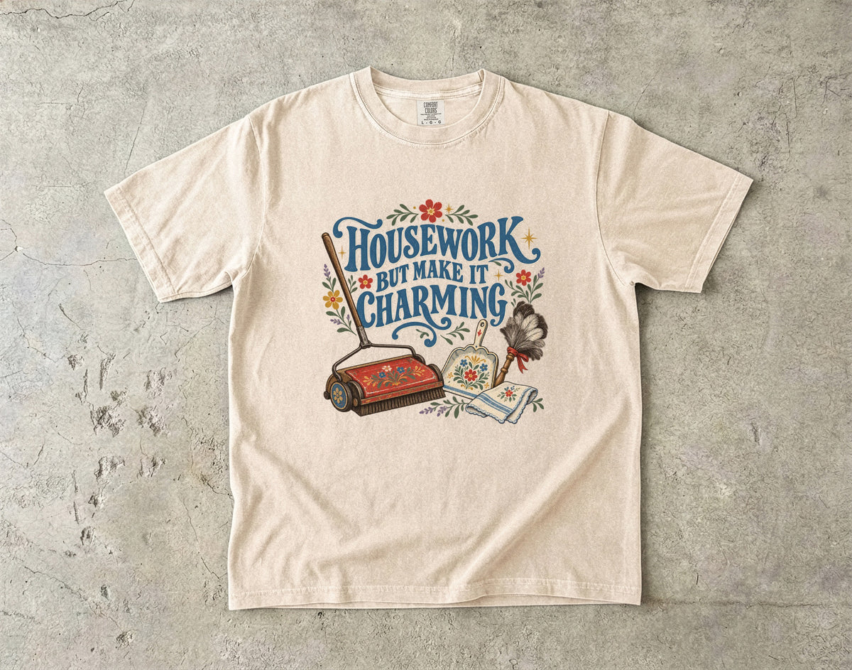 Housework But Make It Charming Vintage Tee | Retro Cleaning Shirt | Gift for Vintage Homemakers