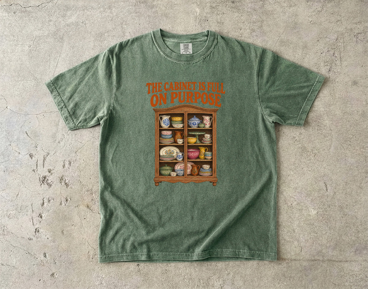 The Cabinet Is Full On Purpose Vintage Tee | China Cabinet Collector Shirt | Gift for Dish Collectors