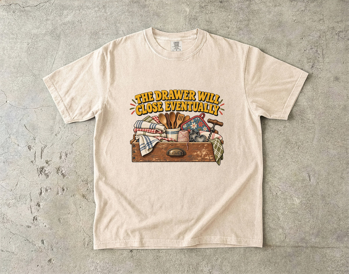 The Drawer Will Close Eventually Vintage Tee | Junk Drawer Humor Shirt | Gift for Vintage Kitchen Lovers