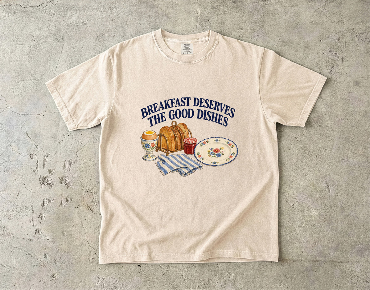 Breakfast Deserves The Good Dishes Vintage Tee | Vintage Breakfast Table Shirt | Gift for Slow Morning Lovers