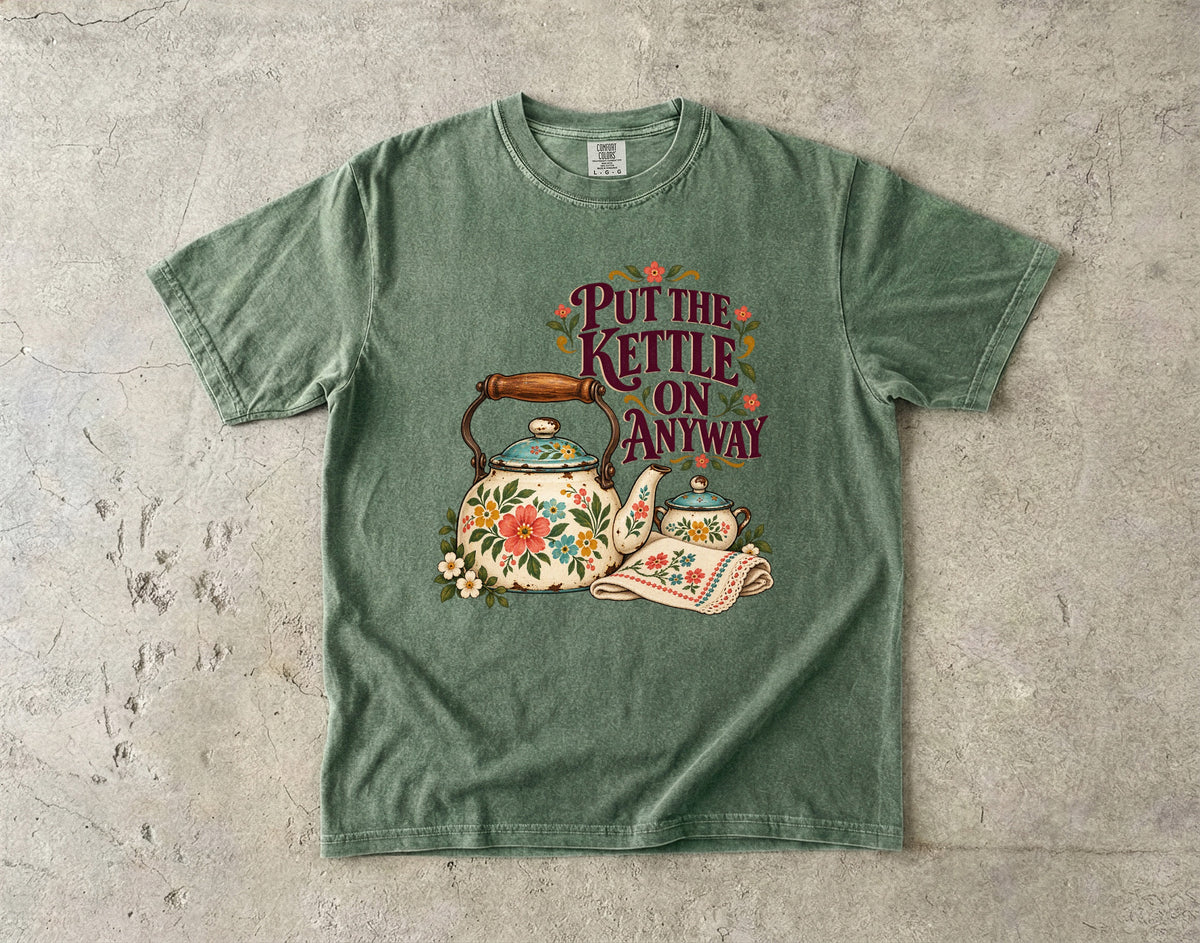 Put The Kettle On Anyway Vintage Tee | Vintage Kettle Shirt | Gift for Tea Lovers