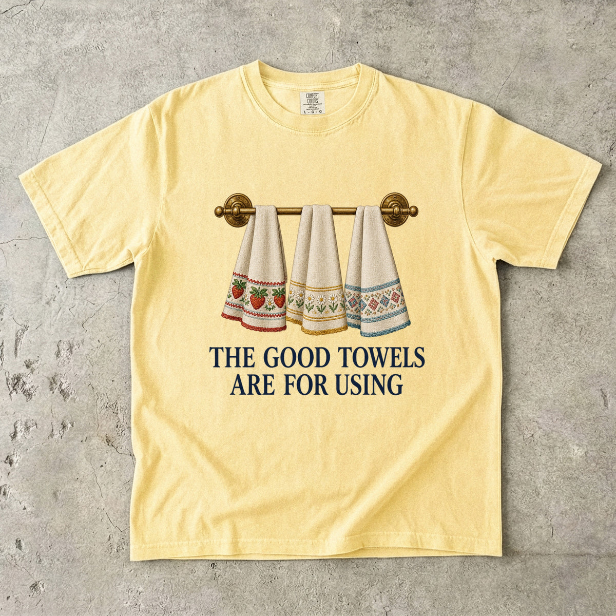 The Good Towels Are For Using Vintage Tee | Embroidered Tea Towel Shirt | Gift for Linen Lovers