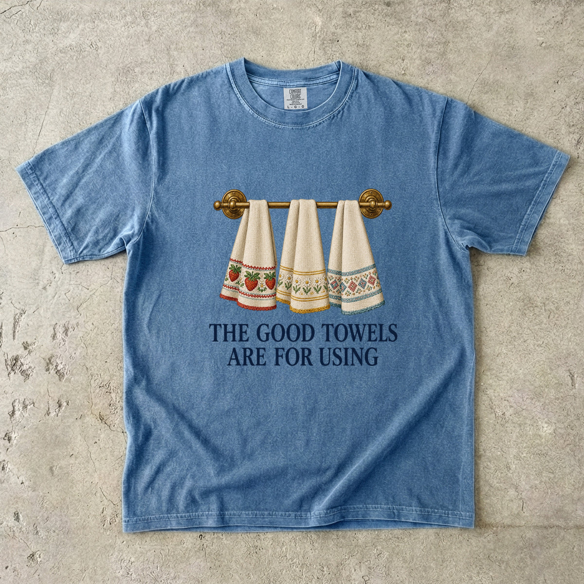 The Good Towels Are For Using Vintage Tee | Embroidered Tea Towel Shirt | Gift for Linen Lovers
