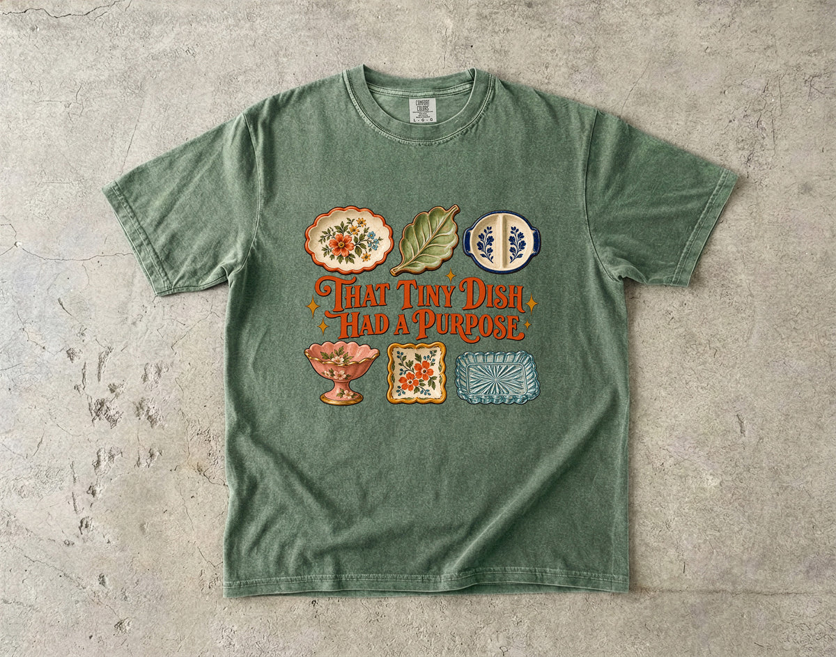 That Tiny Dish Had a Purpose Vintage Tee | Trinket Dish Collector Shirt | Gift for Vintage Dish Lovers