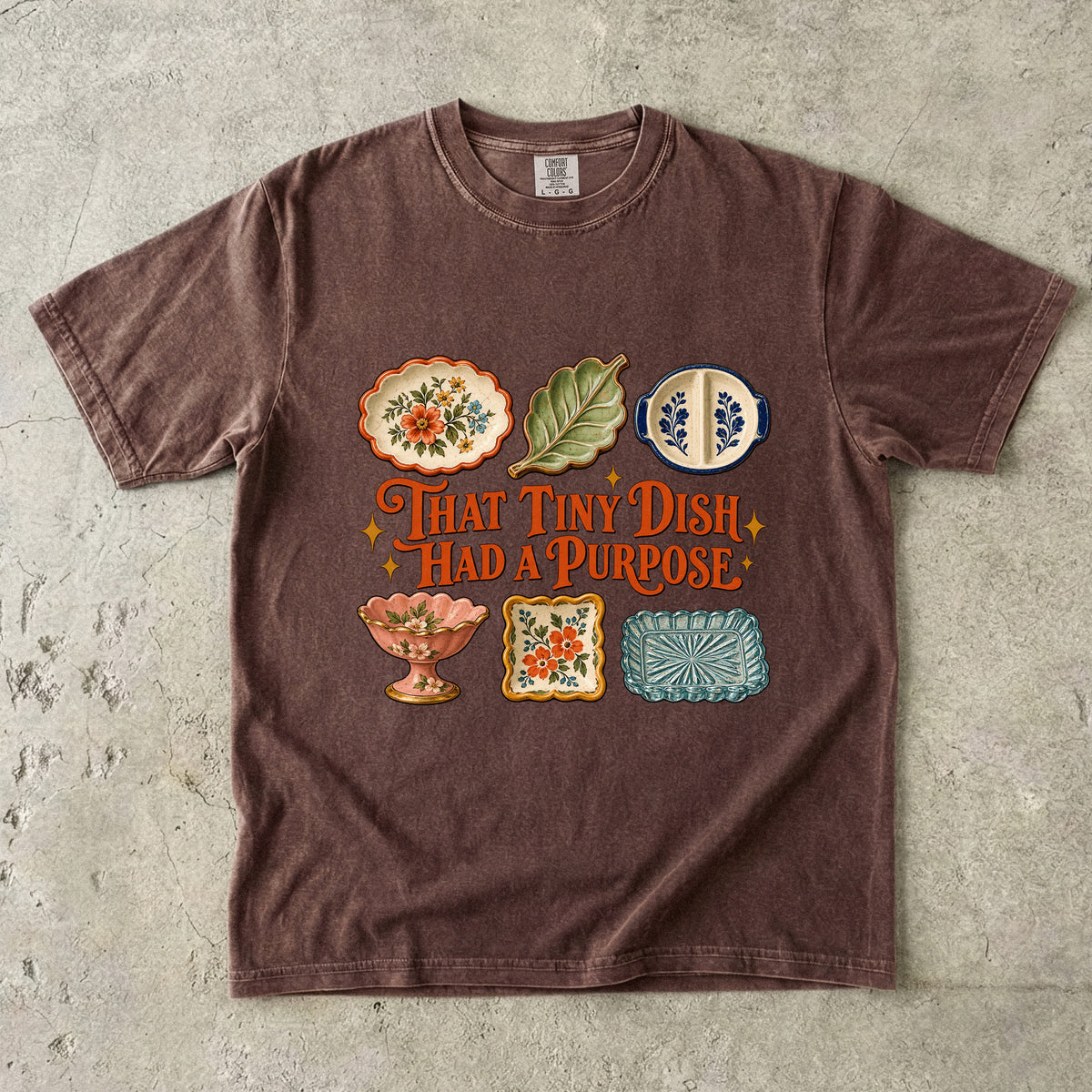 That Tiny Dish Had a Purpose Vintage Tee | Trinket Dish Collector Shirt | Gift for Vintage Dish Lovers