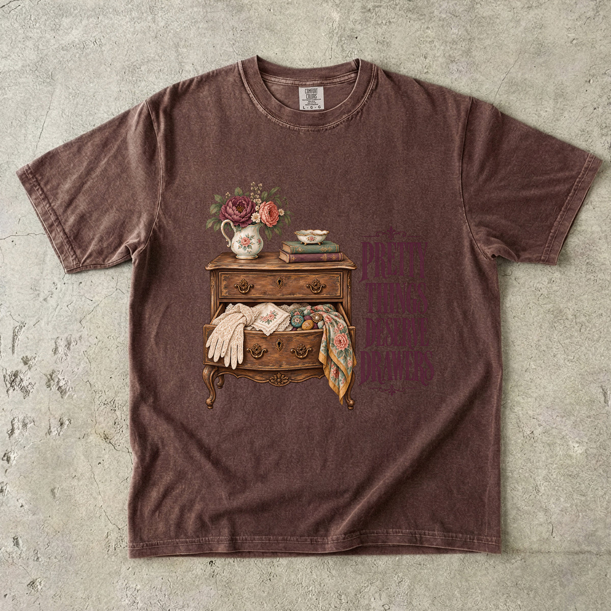 Pretty Things Deserve Drawers Vintage Tee | Antique Dresser Shirt | Gift for Lace and Linen Lovers