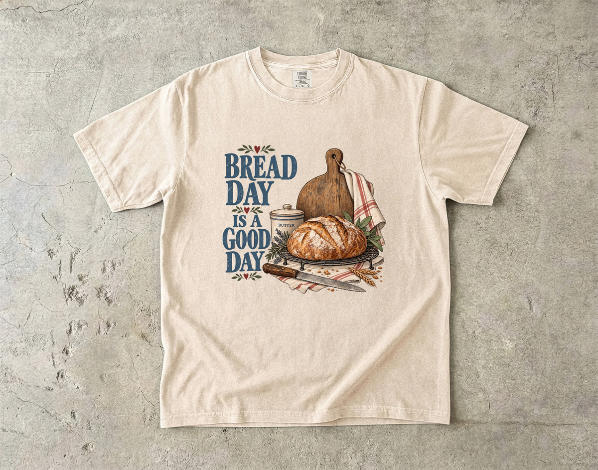 Bread Day Is a Good Day Vintage Tee | Homemade Bread Shirt | Gift for Home Bakers