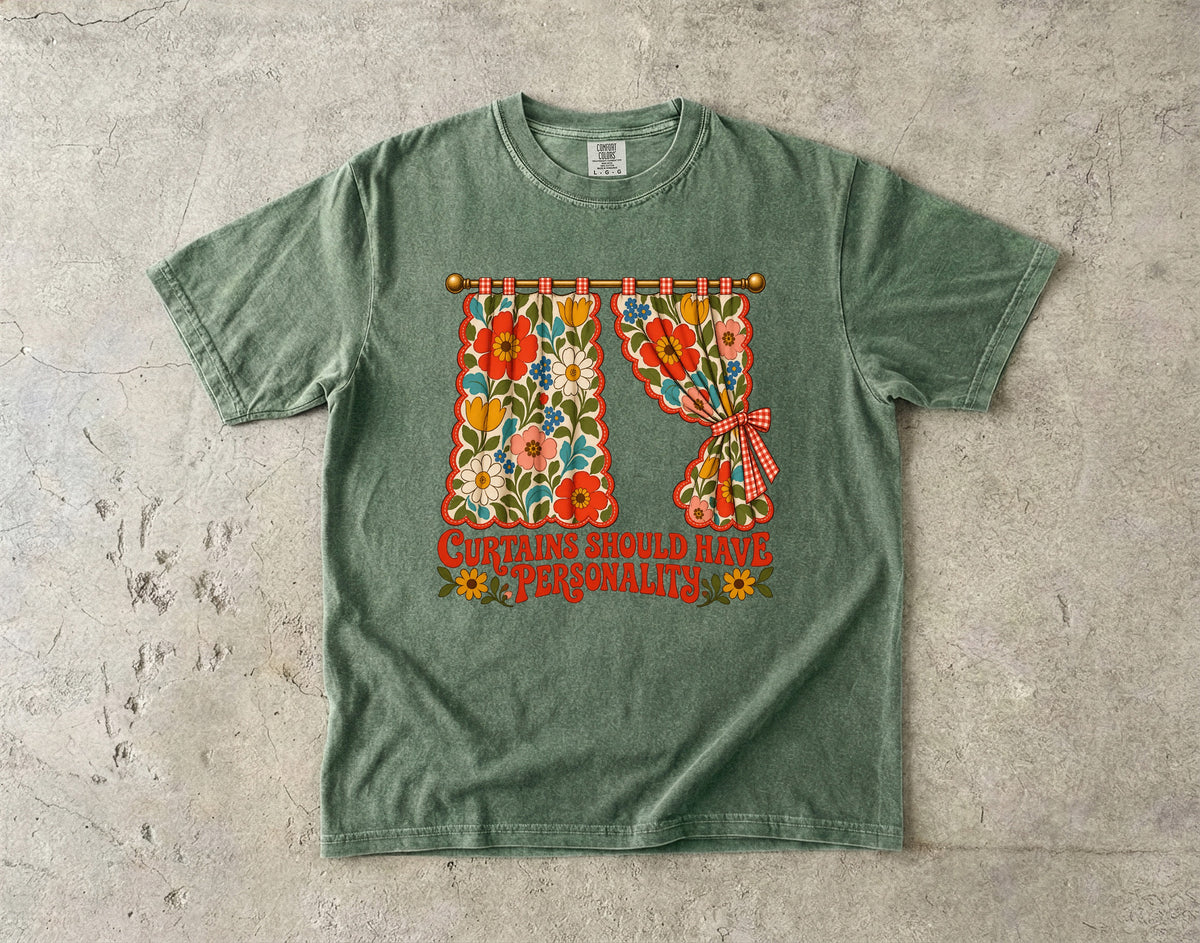 Curtains Should Have Personality Vintage Tee | Retro Floral Curtain Shirt | Gift for Retro Home Decor Lovers