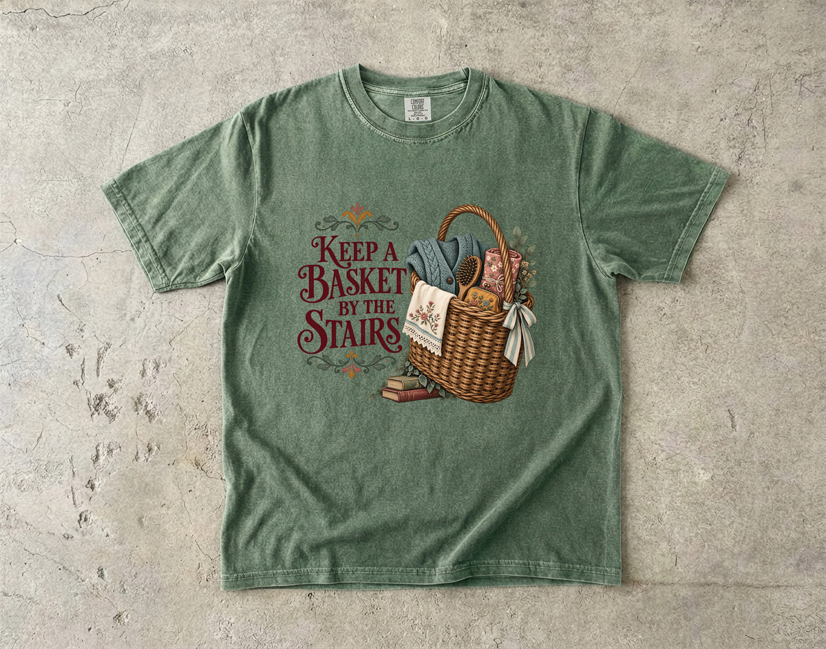Keep a Basket by the Stairs Vintage Tee | Cozy Home Basket Shirt | Gift for Homebodies