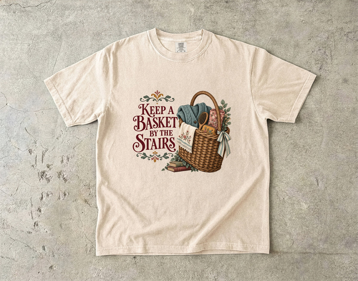 Keep a Basket by the Stairs Vintage Tee | Cozy Home Basket Shirt | Gift for Homebodies