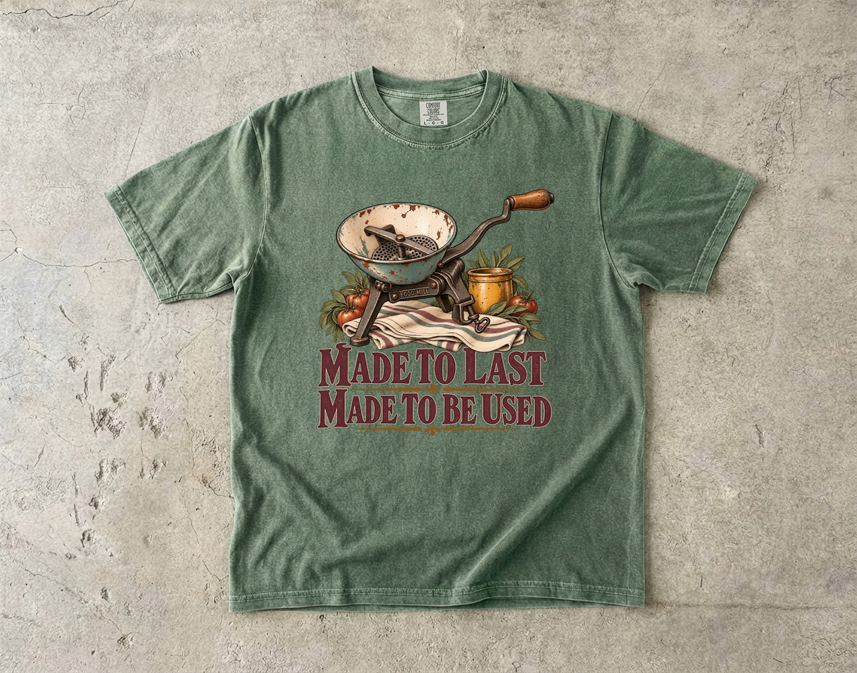 Made to Last Made to Be Used Vintage Tee | Vintage Food Mill Shirt | Gift for Vintage Kitchen Lovers