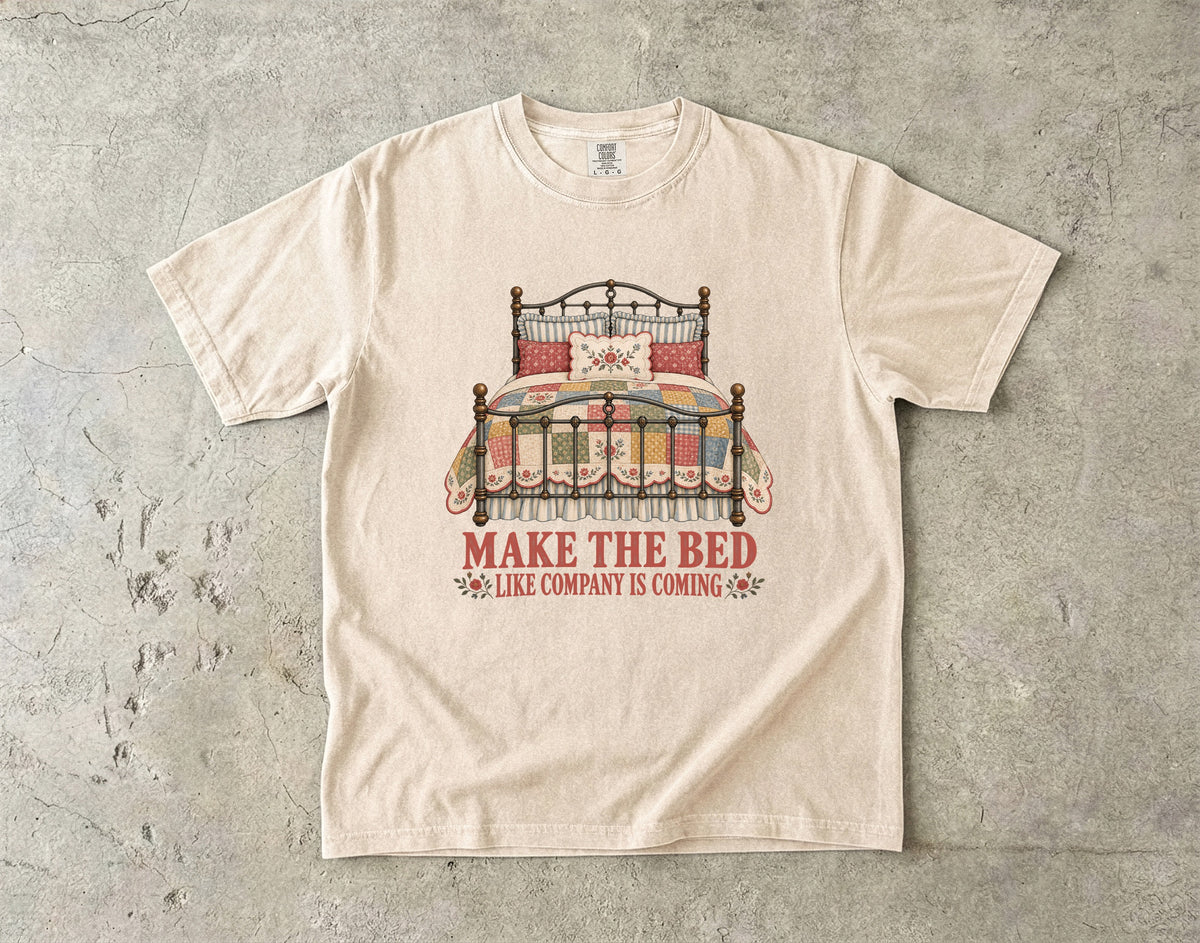 Make the Bed Like Company Is Coming Vintage Tee | Patchwork Quilt Iron Bed Shirt | Gift for Homemakers