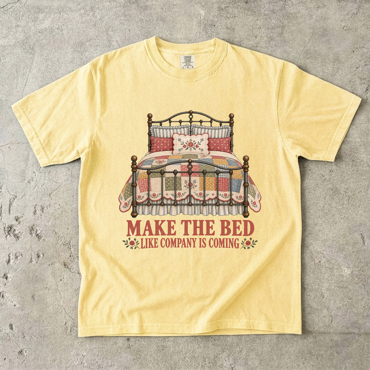 Make the Bed Like Company Is Coming Vintage Tee | Patchwork Quilt Iron Bed Shirt | Gift for Homemakers